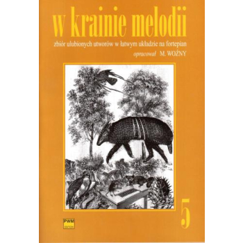 W krainie melodii 5, M. Woźny, PWM